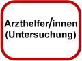 Arzthelfer/innen Untersuchungen